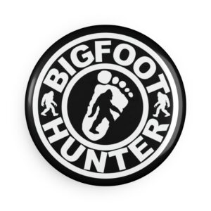 Bigfoot Hunter Button Magnet - Round