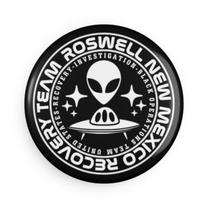 Roswell New Mexico Recovery Team UFO Button Magnet - Round